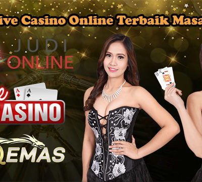 Situs Live Casino Online Terbaik Masa Kini